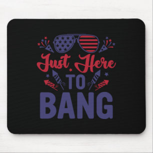 Funny Amerikanische Unabhängigkeitstag gerade hier Mousepad