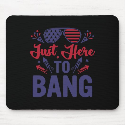 Funny Amerikanische Unabhängigkeitstag gerade hier Mousepad (Vorne)