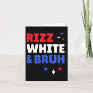 Funny Amerikanische Unabhängigkeitstag - Rizz Whit Karte