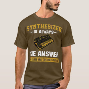 Funny Analog Synthesizer Sprichwort Studio Music P T-Shirt