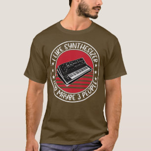 Funny Analog Synthesizer Sprichwort Studio Music T-Shirt