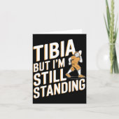 Funny Anatomy Going Tibia Okay Broken Leg Gift For Karte (Vorderseite)