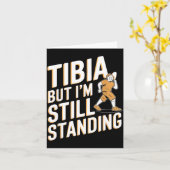 Funny Anatomy Going Tibia Okay Broken Leg Gift For Karte (Gelbe Blume)