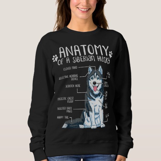 Funny Anatomy Siberian Husky Dog Lover Sweatshirt (Vorderseite)