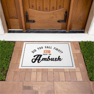 Funny and Humorous Welcome Matts Ambush Fußmatte