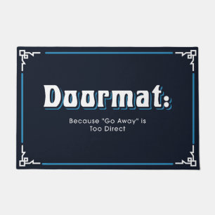 Funny and Humorous Welcome Matts Weiter Fußmatte