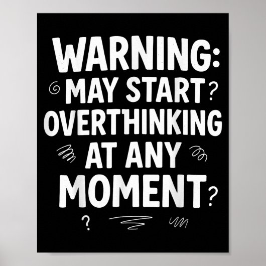 Funny And Sarcastic Design For Deep Thinkers Intro Poster (Vorne)