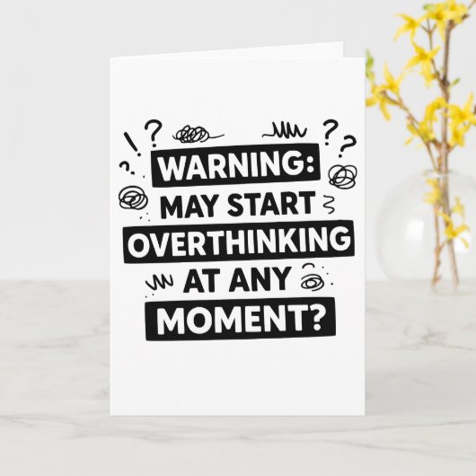 Funny and Sarcastic Design for deep Thinkers Karte (Gelbe Blume)