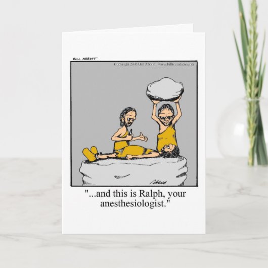 Funny Anesthesiologe bekommen Well Card! Karte (Vorderseite)