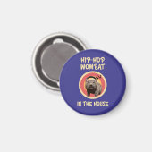 Funny Angesagt hop Wombat im Haus Magnet (Vorderseite/Rückseite)