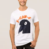 Funny Angry Crow "F CAW F" T - Shirt Design (Vorderseite)