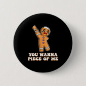 Funny Angry Gingerbread Man You W Ece Of Me  Button (Vorderseite)