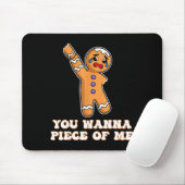 Funny Angry Gingerbread Man You W Ece Of Me  Mousepad (Mit Mouse)