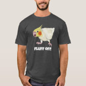 Funny Angry Lutino Cockatiel Fluff Off Pet Parrot T-Shirt (Vorderseite)