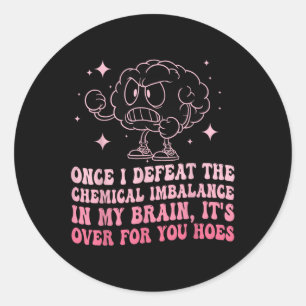 Funny angst Counselor Depression Psychische Gesund Runder Aufkleber