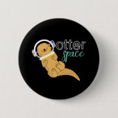 Funny Animal Cartoon Spaß Otter Space Button (Vorderseite)