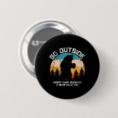 Funny Animal Go Outdoor wird von Bären gegessen Button (Vorne & Hinten)