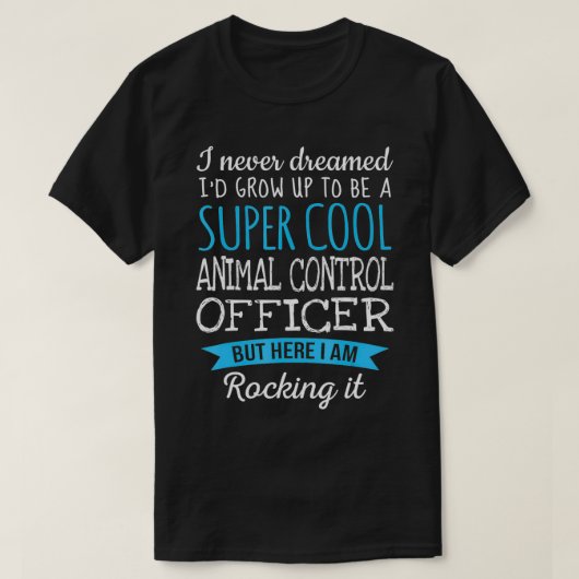 Funny Animal Kontrolle Officer Tshirt Apprecision (Design vorne)