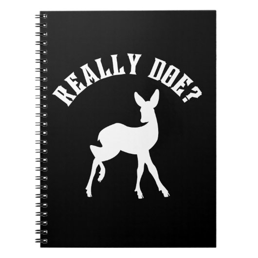 Funny Animal Pun wirklich Doe Notizblock (Vorderseite)
