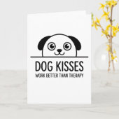 funny animals Dog Kisses Work Better Than Therapy Karte (Gelbe Blume)