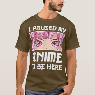 Funny Anime Kawaii Otaku Ich hielt meinen Anime an T-Shirt