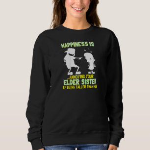 Funny Annoying Brother Cool Sibling Gag Joke Happi Sweatshirt