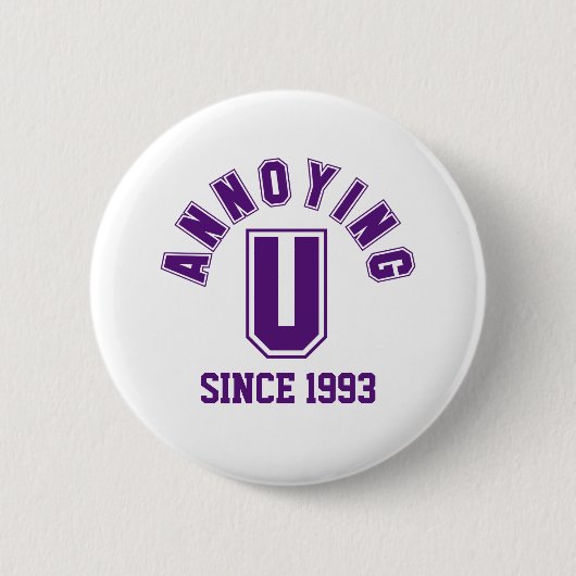Funny Annoying You Button, Lila Button (Vorderseite)