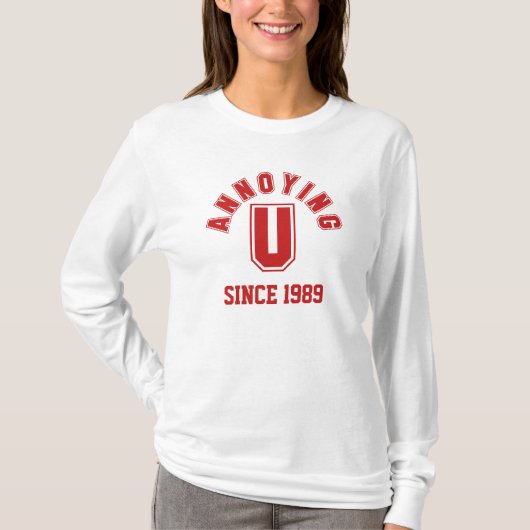 Funny Annoying You Ladys Sweatshirt, Red T-Shirt (Vorderseite)