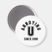 Funny Annoying You Magnet, Black Magnet (Vorderseite/Rückseite)