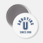 Funny Annoying You Magnet, Blau Magnet (Vorderseite/Rückseite)