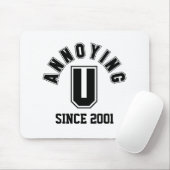 Funny Annoying You Mousepad, Black Mousepad (Mit Mouse)