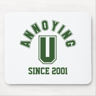Funny Annoying You Mousepad, Green Mousepad