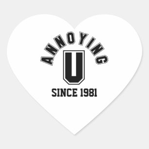 Funny Annoying You Stickers, Black Herz-Aufkleber