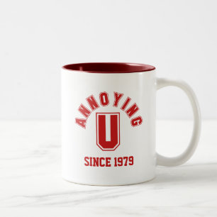 Funny Annoying You Tasse, Red Zweifarbige Tasse
