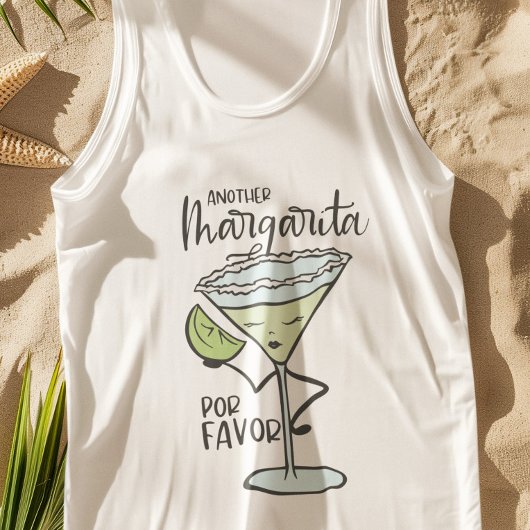 Funny Another Margarita Pour Gefallen Tank Top