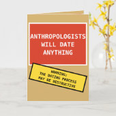 Funny Anthropologists Will Date Anything Karte (Gelbe Blume)