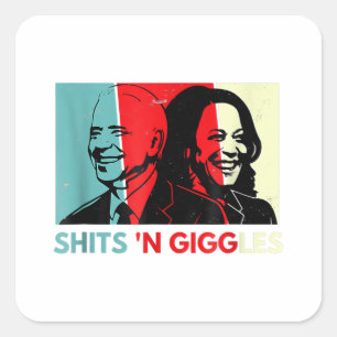 Funny Anti Biden Harris Shits'n Giggles Political Quadratischer Aufkleber