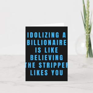 Funny Anti-Billionaire Political Policy Spaß und Karte
