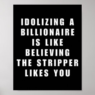 Funny Anti-Billionaire Political Policy Spaß und Poster