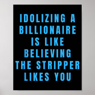 Funny Anti-Billionaire Political Policy Spaß und Poster