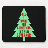 Funny Anti Governor Litical Christmas Humor Mousepad (Vorne)