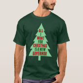 Funny Anti Governor Politischer Weihnachts-Spaß T-Shirt (Vorderseite)