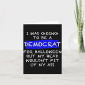 Funny Anti-liberal Adult Halloween Costume Karte (Vorderseite)