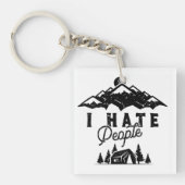 Funny Anti-Social Camping Ich Hasse Menschen Schlüsselanhänger (Vorderseite)
