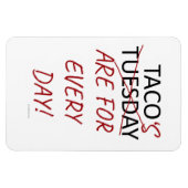 Funny Anti Taco Tuesday Mexican Fiesta Slogan Magnet (Horizontal)