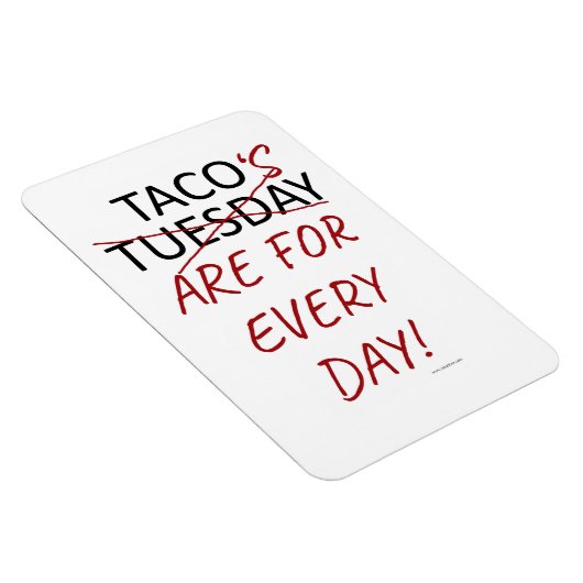 Funny Anti Taco Tuesday Mexican Fiesta Slogan Magnet (Rechte Seite)
