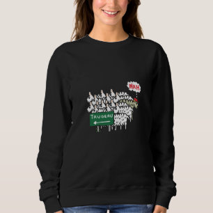 Funny Anti Trudeau Sweatshirt