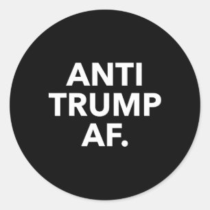 Funny Anti Trump Af Tee Shirt - Uni Adults Anti Tr Runder Aufkleber