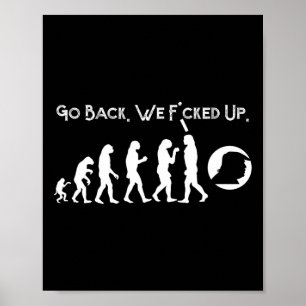 Funny Anti Trump - Geh zurück! Trump Evolution T-S Poster