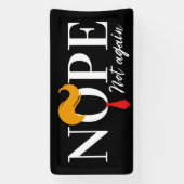 Funny Anti Trump nope nicht wieder - Wahl 2024 Banner (Vertikal)